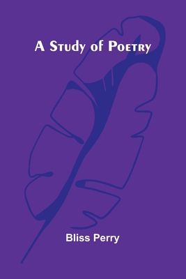 A Study of Poetry 9364732162 Book Cover