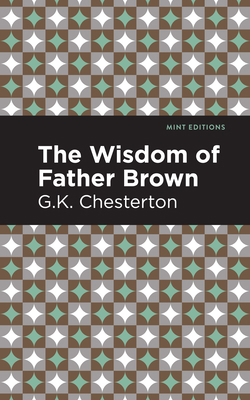 The Wisdom of Father Brown 1513204661 Book Cover