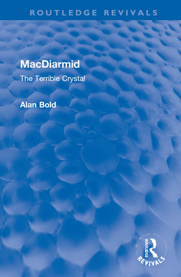MacDiarmid: The Terrible Crystal 0367678780 Book Cover
