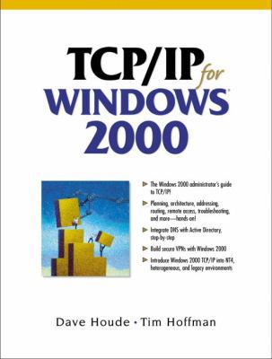 TCP/IP For Windows 2000 0130281603 Book Cover