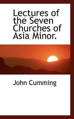 Lectures of the Seven Churches of Asia Minor. 1117681327 Book Cover