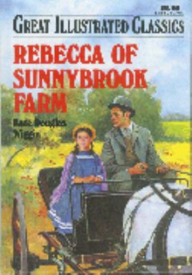 Rebecca of Sunnybrook Farm 086611999X Book Cover