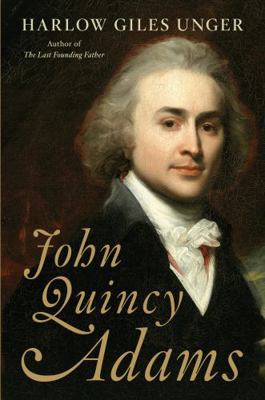 John Quincy Adams 0306821303 Book Cover