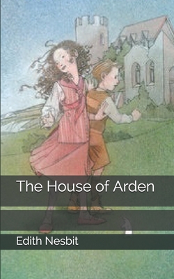 The House of Arden 1697447228 Book Cover