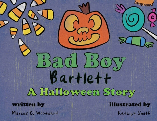 Bad Boy Bartlett - A Halloween Story B0DWS8X4CW Book Cover