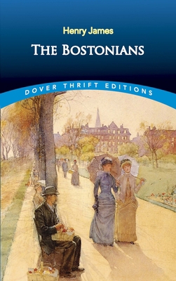 The Bostonians 0486822214 Book Cover