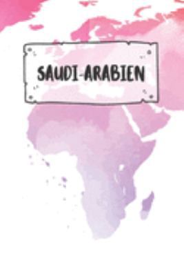 Saudi-Arabien: Punktiertes Reisetagebuch Notizbuch oder Reise Notizheft Gepunktet - Reisen Journal für Männer und Frauen mit Punkten (German Edition)