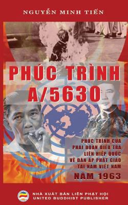 Phúc trình A/5630: Phúc trình c&#7911;a Phái &#... [Vietnamese] 1545316945 Book Cover