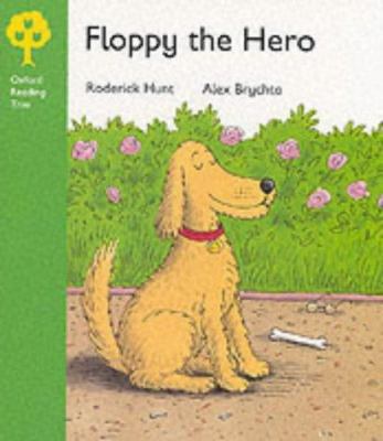 Floppy the Hero (Oxford Reading Tree) 0199162999 Book Cover