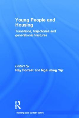 Young People and Housing: Transitions, Trajecto... 0415633354 Book Cover