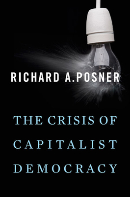 The Crisis of Capitalist Democracy 0674062191 Book Cover