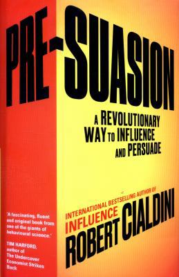 Pre-Suasion: A Revolutionary Way to Influence a... 1847941419 Book Cover