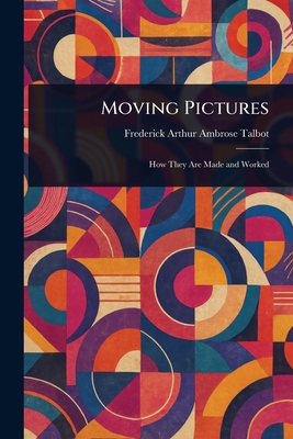 Moving Pictures 1023531267 Book Cover