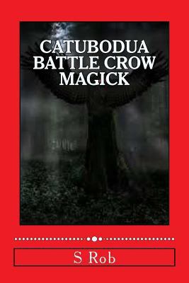 Catubodua Battle Crow Magick 1973976757 Book Cover