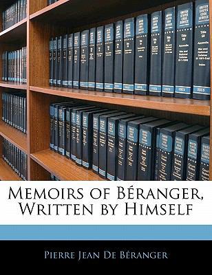 Memoirs of Beranger, Written by Himself 1142096483 Book Cover