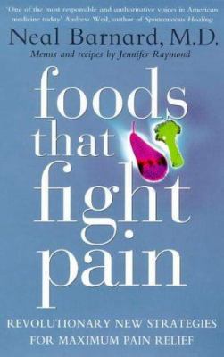 Foods That Fight Pain : Revolutionary New Strat... 0553812378 Book Cover