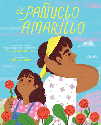 El Pañuelo Amarillo / The Yellow Handkerchief [Spanish] 1644738503 Book Cover