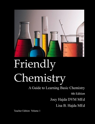 Friendly Chemistry Teacher Edition Volume 1 1087948886 Book Cover