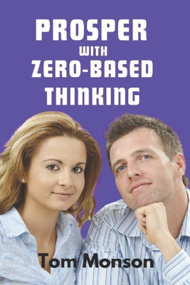 Prosper with Zero Based Thinking: The Art of Ma... B0CJL28YVB Book Cover