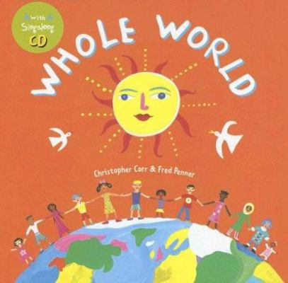 Whole World [With CD] 184686092X Book Cover