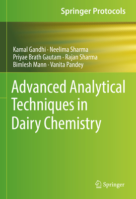 Advanced Analytical Techniques in Dairy Chemistry 107161939X Book Cover