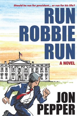 Run Robbie Run B0H116JL73 Book Cover