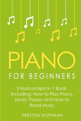 Piano for Beginners: Bundle - The Only 3 Books ...            Book Cover