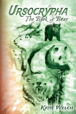 Ursocrypha: The Book of Bear 1539516660 Book Cover