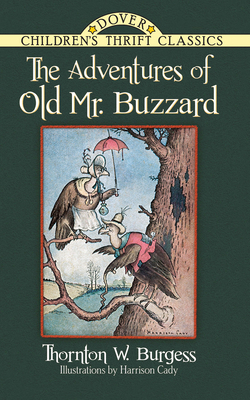 The Adventures of Old Mr. Buzzard 0486497267 Book Cover