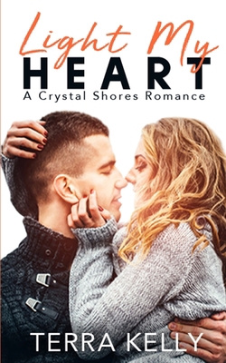 Light My Heart B08CWCG5QB Book Cover
