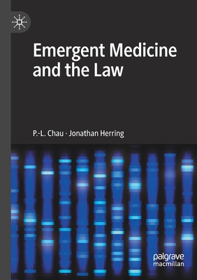 Emergent Medicine and the Law 3030602109 Book Cover