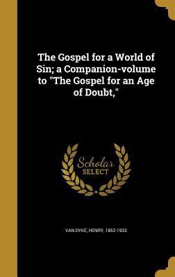 The Gospel for a World of Sin; a Companion-volu... 1362587494 Book Cover