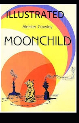 Paperback Moonchild Illustrated Book