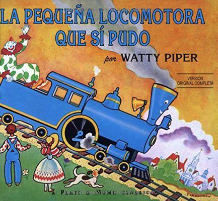 La Pequena Locomotora Que Si Pudo [Spanish] 0448410966 Book Cover