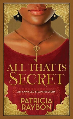 All That Is Secret: An Annalee Spain Mystery [Large Print] B0CZ3MF2KH Book Cover