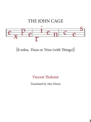 The John Cage Experiences 0998740055 Book Cover