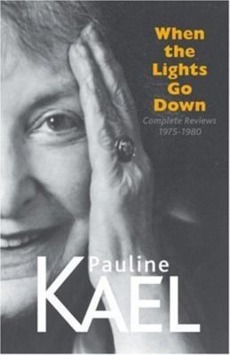 When the Lights Go Down: Film Writings 1975-1980 0714527262 Book Cover