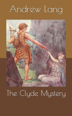 The Clyde Mystery B0858VS6VZ Book Cover