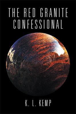 The Red Granite Confessional 1524528927 Book Cover