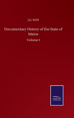 Documentary History of the State of Maine: Volu... 3752503319 Book Cover