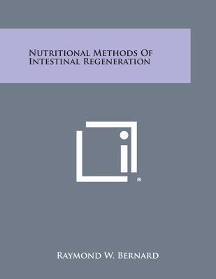 Nutritional Methods of Intestinal Regeneration 1494001187 Book Cover