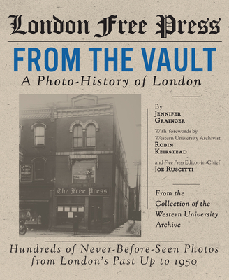 London Free Press: From the Vault 1771961821 Book Cover