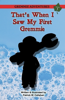 That's When I Saw My First Gremmie 0981646026 Book Cover