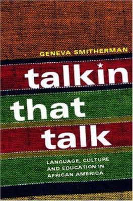 Talkin That Talk: Language, Culture and Educati... B003NY4FDI Book Cover