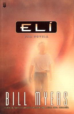 Eli (Spanish Edition) [Spanish] 0789909537 Book Cover