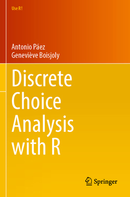 Discrete Choice Analysis with R 3031207211 Book Cover