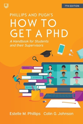 How to Get a PhD: A Handbook for Students and t... 0335249515 Book Cover