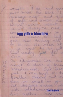 Egg Yolk & Blue Biro: Chris Baldwin's first poe... B0D8GKFC91 Book Cover