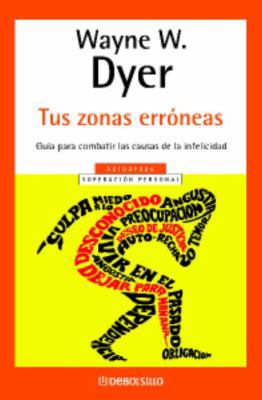 Tus Zonas Erroneas [Spanish] 0307274063 Book Cover
