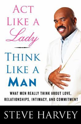 Act Like a Lady, Think Like a Man: What Men Rea... B00BG76XKM Book Cover
